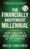 The Financially Independent Millennial: How I Became a Millionaire in My Thirties