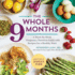 The Whole 9 Months: a Week-By-Week Pregnancy Nutritional Guide