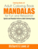 Adult Coloring Book Mandalas for Fun and Relaxation: Spirals and Mandala Patterns Adult Coloring Pages