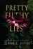 Pretty Filthy Lies: an Unconventional Love Story (Pretty Broken)
