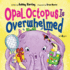 Opal Octopus is Overwhelmed (Diamond, Opal and Friends)