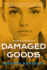 Damaged Goods (Blank Slate)