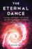 The Eternal Dance: a Divine Love Story That Holds the Key to Humanity? S Future