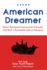 American Dreamer How I Escaped Communist Vietnam and Built a Successful Life in America