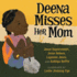 Deena Misses Her Mom (Books By Teens)