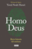 Homo Deus: Breve Historia Del Maana / Homo Deus. a History of Tomorrow: Breve Historia Del Maana = Homo Deus