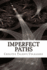 Imperfect Paths