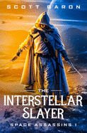 interstellar slayer space assassins 1