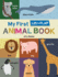 My First Lift-the-Flap Animal Book (Natural World)