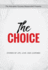 The Choice: Stories of Life, Love, and Learning