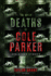 The Many Deaths of Cole Parker