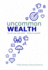 Uncommon Wealth: You Are Your Best Asset-Invest in Yourself!