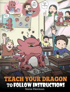 teach your dragon to follow instructions help your dragon follow directions