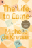 The Life to Come: a Novel