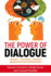 The Power of Dialogue