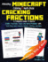 Minecraft Coloring Math Book Cracking Fractions Grades 5-8 Ages 10+: a Complete Guide to Master Fractions and Word Problems With Test Prep, Word Search, Mazes, Coloring, and More! (Unofficial)