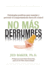 No Ms Derrumbes: Spanish Edition of No More Meltdowns