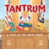 Tantrum: a Child in the White House (Booklet)