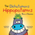 The Dichotomous Hippopotamus Book of Opposites 1