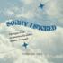 Sorry I Sucked: Apologies From an Emotionally Stable Version of Myself