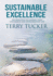 Sustainable Excellence: Ten Principles to Leading Your Uncommon and Extraordinary Life