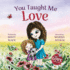 You Taught Me Love: 2 (With Love Collection)