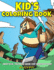 Kid's Coloring Book Unofficial Coloring Book for Minecrafters