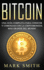Bitcoin: Una Gua Completa para Conocer y Comenzar con la Criptomoneda ms Grande del Mundo (Libro en Espaol/Bitcoin Book Spanish Version)