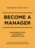 This Book Will Teach You to Become a Manager: the