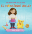 El Monstruo Bully (Las Aventuras de Los Ayos)