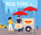 New York is...: a Board Book