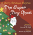The Super Tiny Ghost: a Merry Christmas Surprise-Children's Christmas Books for Ages 3-8, Discover How the Power of Family & Love is What Makes Christmas Special-Christmas Story Book for Kids