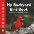 My Backyard Bird Book: Fun Facts & Surprising Secrets