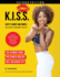 K.I.S.S. : Keep It Short and Simple for a Healthy, Sustainable Lifestyle