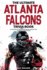 The Ultimate Atlanta Falcons Trivia Book: a Collection of Amazing Trivia Quizzes and Fun Facts for Die-Hard Falcons Fans!