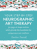Your Step-By-Step Neurographic Art Therapy