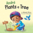 Andr Plants a Tree: a Fun Earth Day Book for Kids About Taking Care of Our Planet (Andr and Noelle)
