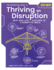 The Definitive Guide to Thriving on Disruption: Volume III-Beta Your Life: Existence in a Disruptive World