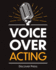 Voice Over Acting How to Become a Voice Over Actor