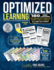 Optimized Learning: 180 Mini-Lessons That Transform Today's Students Into Confident, Capable and Collaborative, SELF-DIRECTED LEARNERS