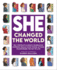 She Changed the World