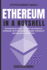 Ethereum in a Nutshell: the Definitive Guide to Enter the World of Ethereum, Cryptocurrencies, Smart Contracts and Master It Completely