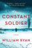 The Constant Soldier: a Novel