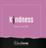 Kindness