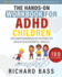 The Hands-on Workbook for Adhd Children: 100 Empowering Activities to Build Successful Skills (Successful Parenting)