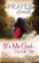 Prayer Bank: It? S Me God, Can We Talk?