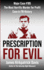 Prescription for Evil