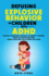 Defusing Explosive Behavior in Children With Adhd: Peaceful Parenting Strategies to Identify Triggers, Teach Self-Regulation and Create Structure for a Drama-Free Home (Thriving Beyond Labels Toolbox)