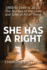 She Has a Right