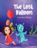 The Lost Balloon: a Book About Sharing